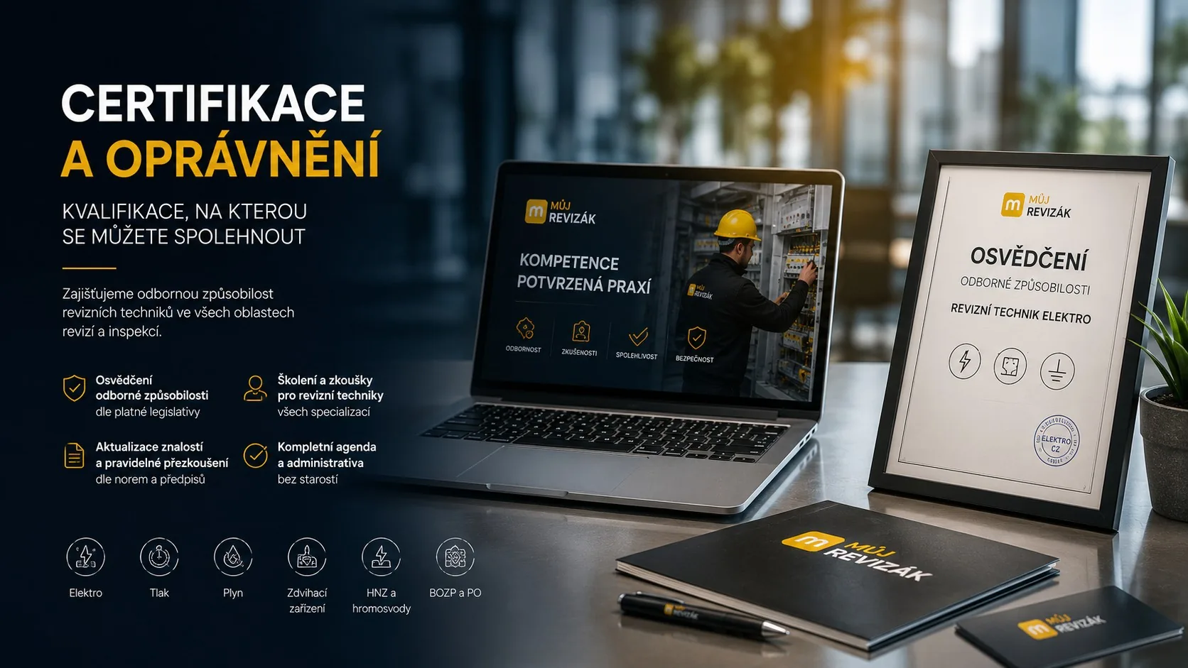 Certifikace a oprávnění Můj Revizák — osvědčení odborné způsobilosti, školení a přezkoušení revizních techniků pro elektro, tlak, plyn, zdvihací zařízení, hromosvody a BOZP
